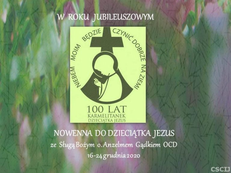 Nowenna do Dzieciątka Jezus ze Sługą Bożym Anzelmem Gądkiem OCD – dzień II 17 grudnia