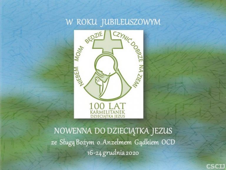 Nowenna do Dzieciątka Jezus ze Sługą Bożym Anzelmem Gądkiem OCD – dzień V 20 grudnia