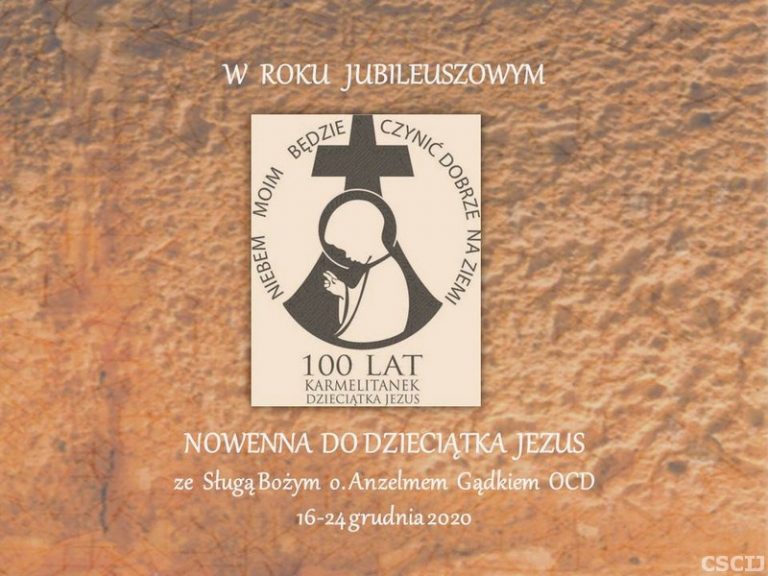 Nowenna do Dzieciątka Jezus ze Sługą Bożym Anzelmem Gądkiem OCD – dzień III       18 grudnia