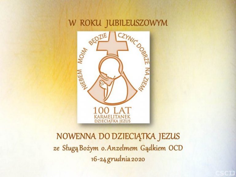 Nowenna do Dzieciątka Jezus ze Sługą Bożym Anzelmem Gądkiem OCD – dzień IV       19 grudnia