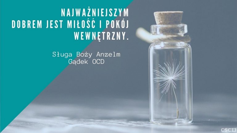 Myśli Sługi Bożego Anzelma Gądka OCD na luty 2021