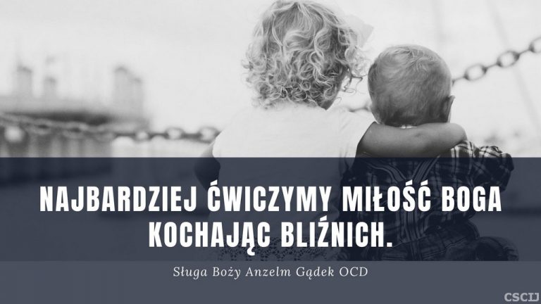 Myśli Sługi Bożego Anzelma Gądka OCD na maj 2021